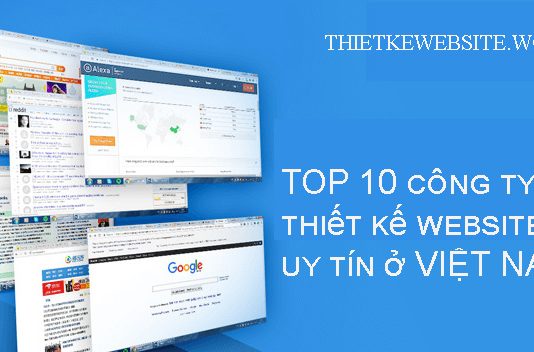 Top 10 công ty thiết kế website chuyên nghiệp uy tín ở tp Hồ Chí Minh top 10 công ty thiết kế website uy tín ở vn